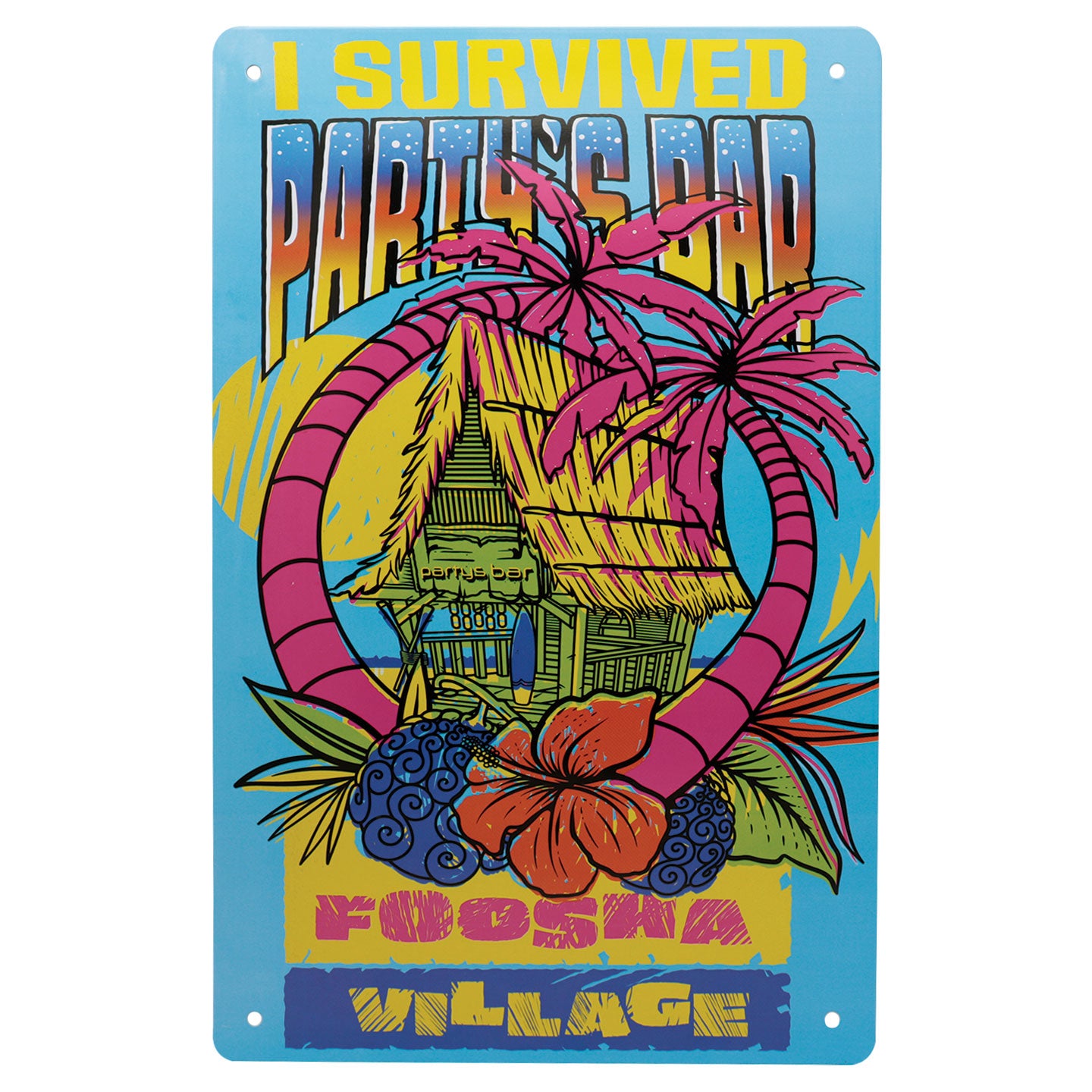 One Piece Set of 3 Tin Signs I Survived Party's Bar Foosha Village