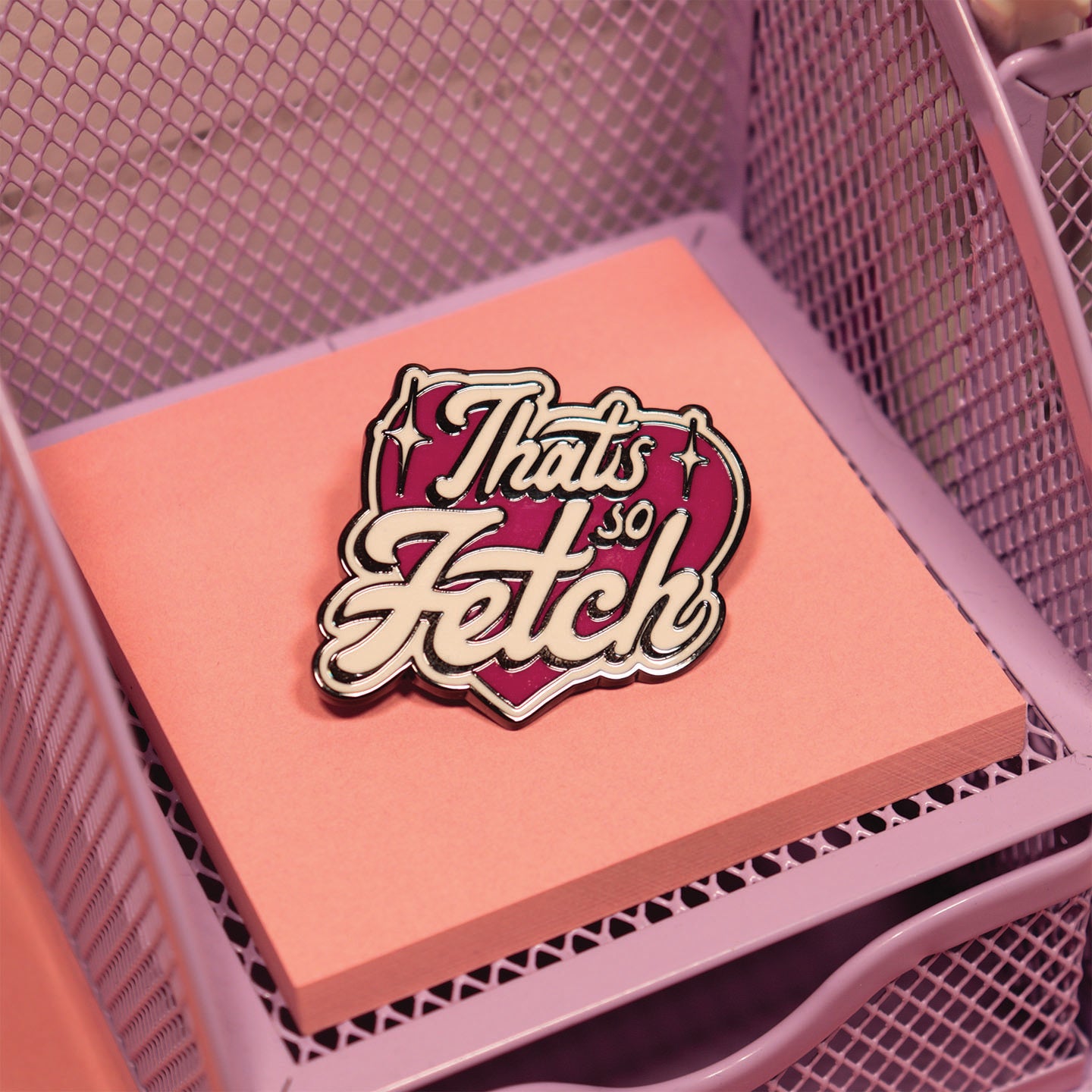 Mean Girls That's So Fetch Pin Badge